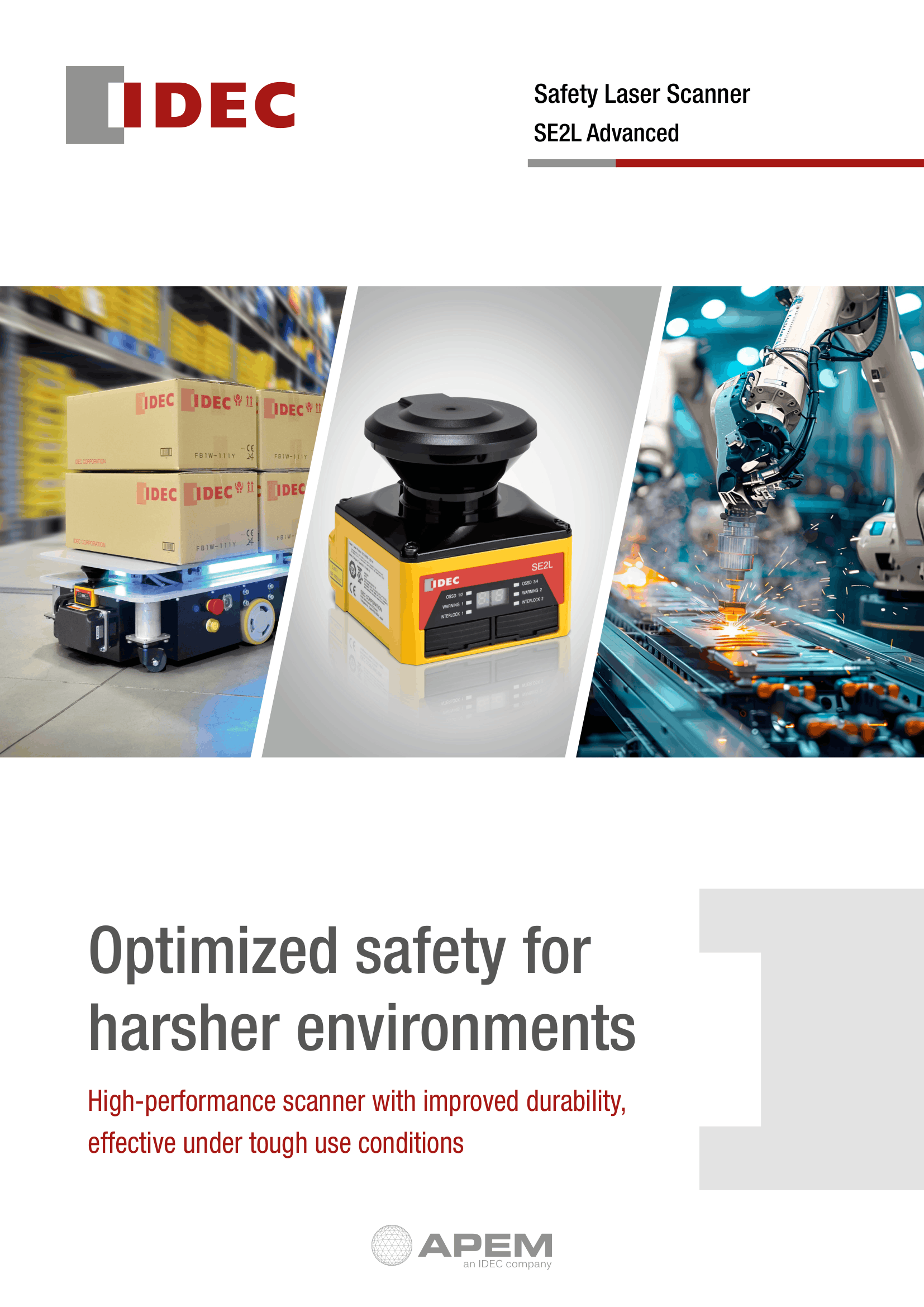 Optimized safety for harsher environments